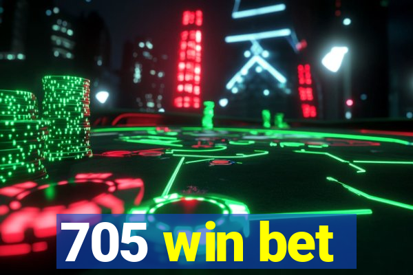 705 win bet