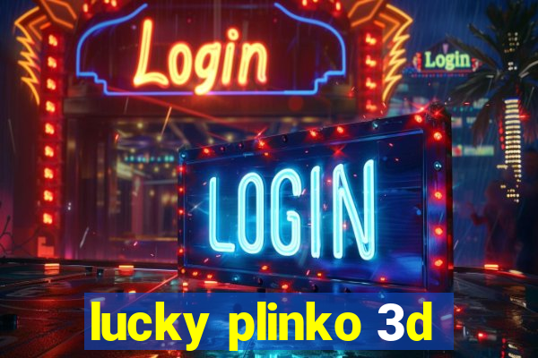 lucky plinko 3d