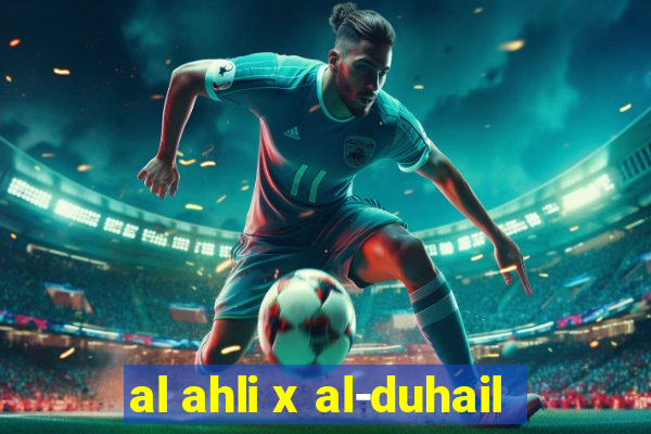 al ahli x al-duhail