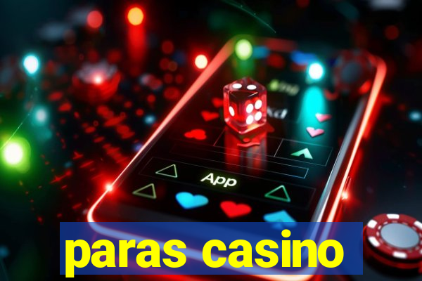 paras casino