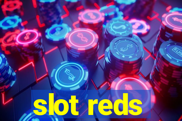 slot reds