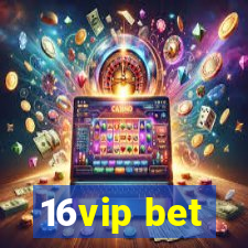 16vip bet