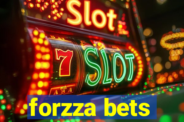 forzza bets