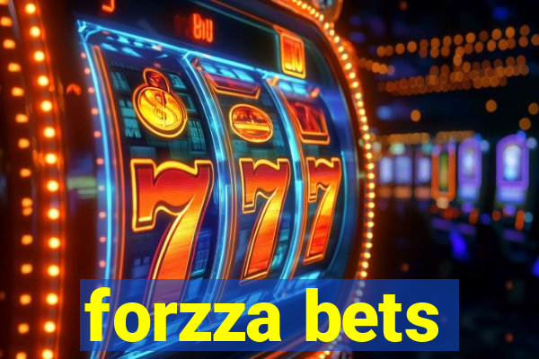 forzza bets