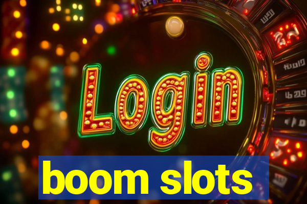 boom slots