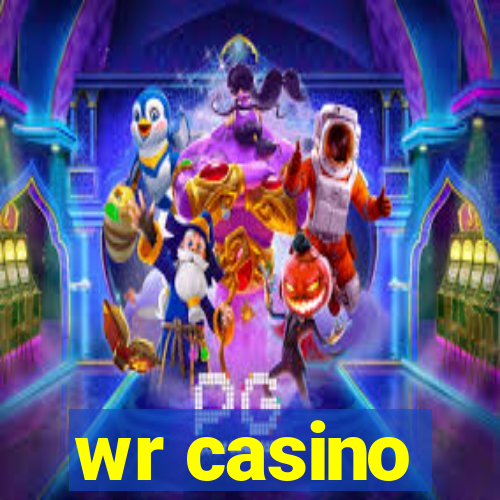 wr casino