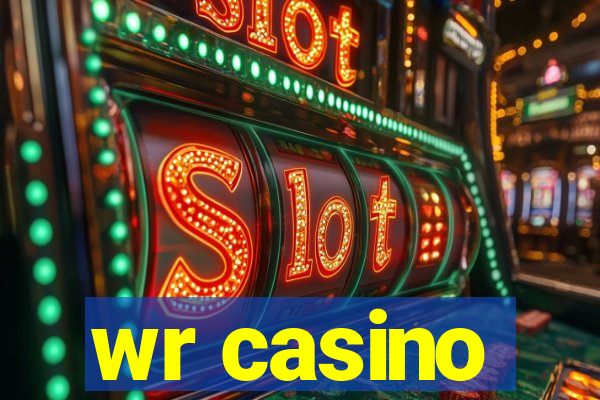 wr casino