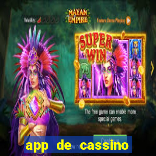 app de cassino para ganhar dinheiro