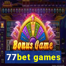 77bet games