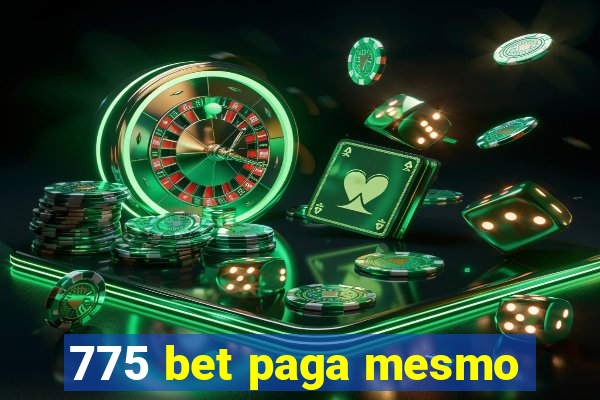 775 bet paga mesmo