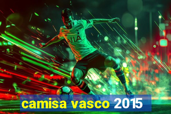 camisa vasco 2015