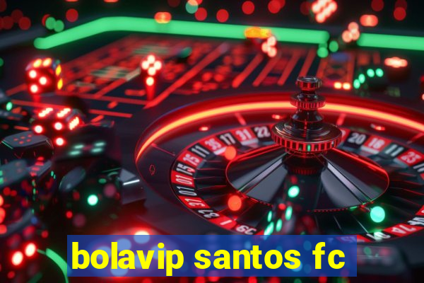 bolavip santos fc