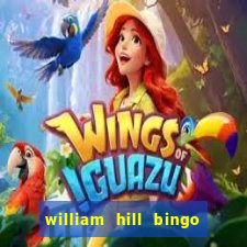 william hill bingo android app download