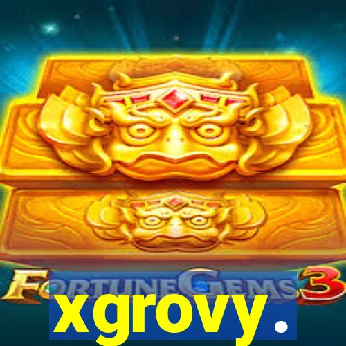 xgrovy.