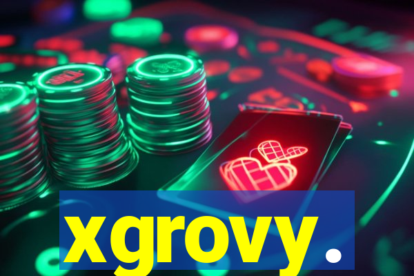 xgrovy.