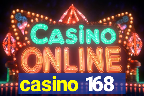 casino 168