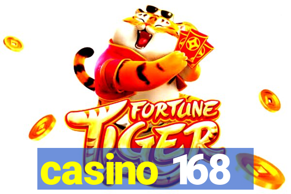 casino 168