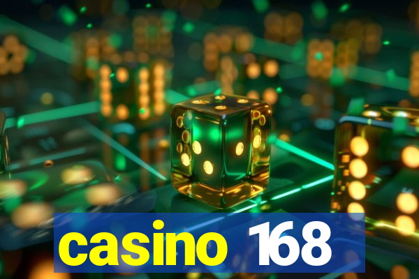 casino 168