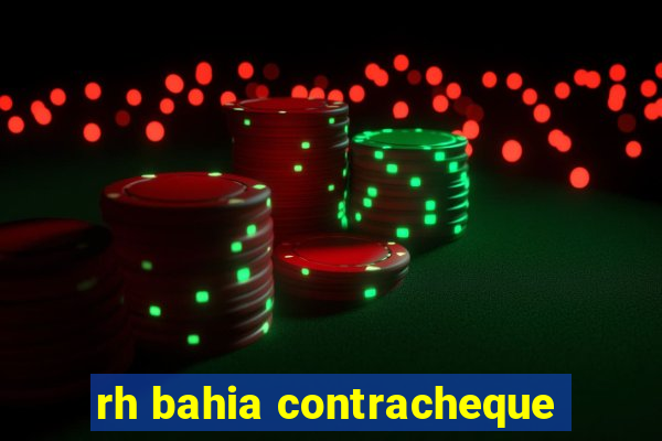 rh bahia contracheque