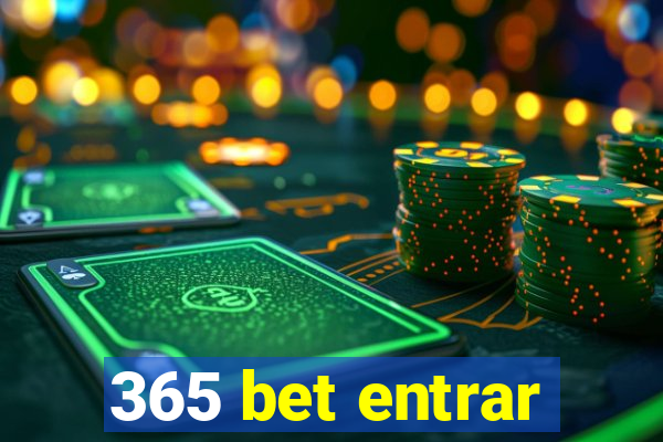 365 bet entrar