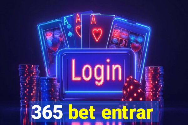 365 bet entrar