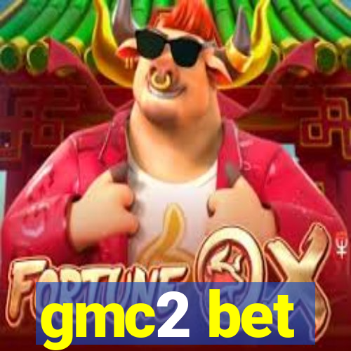 gmc2 bet