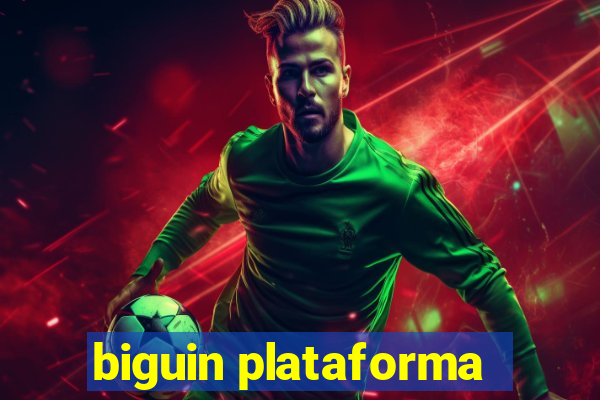 biguin plataforma