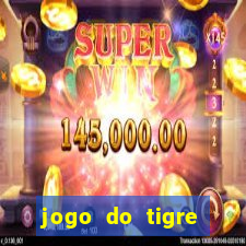 jogo do tigre gratis teste