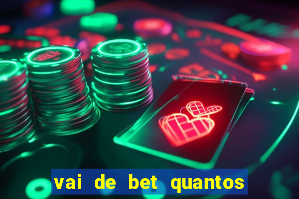 vai de bet quantos saques por dia