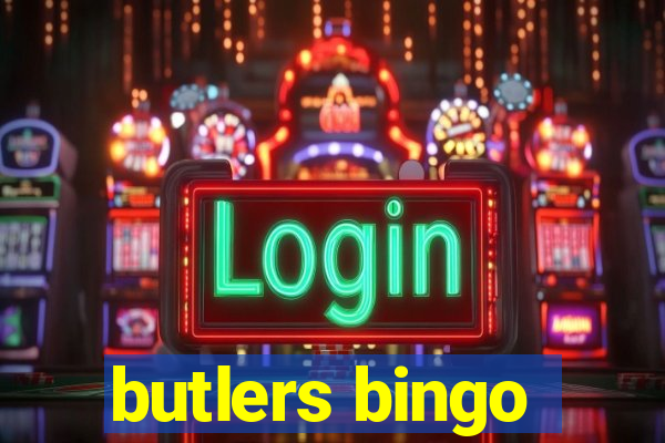 butlers bingo