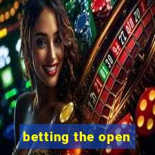 betting the open