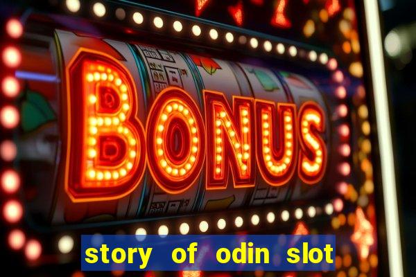 story of odin slot free play