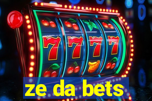 ze da bets