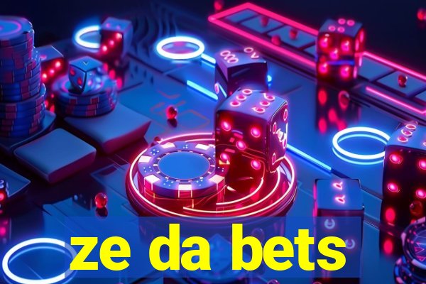 ze da bets