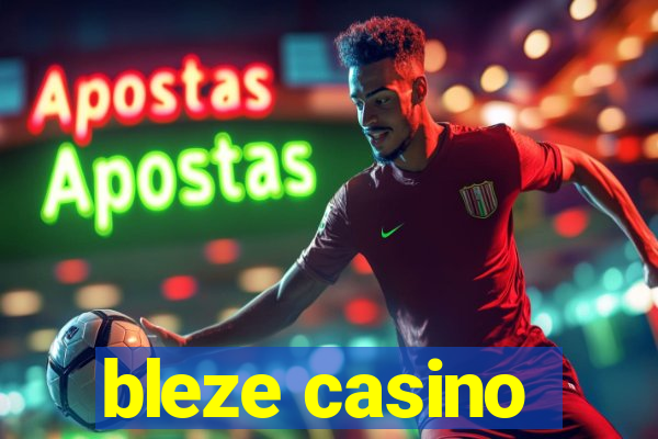 bleze casino