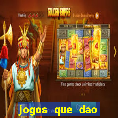 jogos que dao dinheiro ao se cadastrar