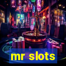 mr slots