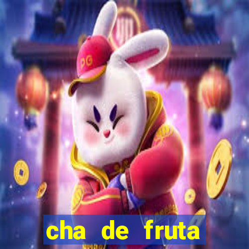 cha de fruta estrela stardew valley id stardew valley