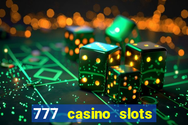 777 casino slots and roulette