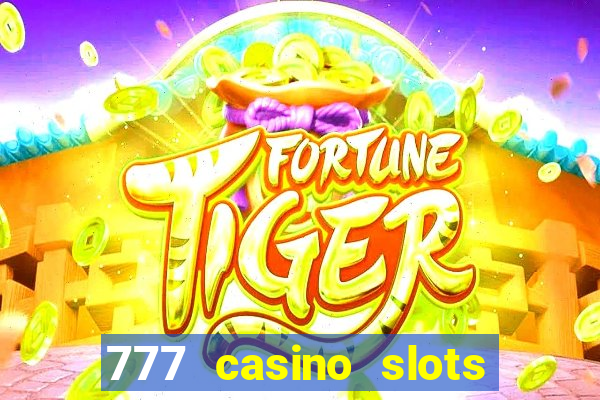 777 casino slots and roulette