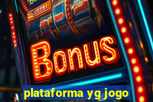 plataforma yg jogo