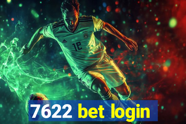 7622 bet login