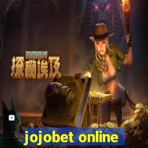 jojobet online