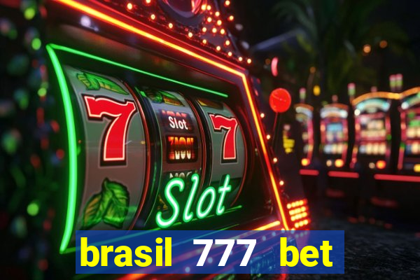 brasil 777 bet como jogar