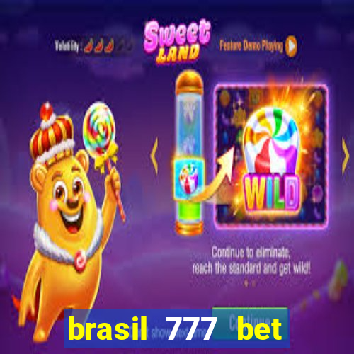 brasil 777 bet como jogar