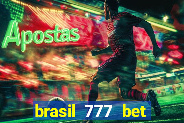 brasil 777 bet como jogar