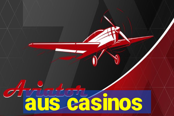 aus casinos