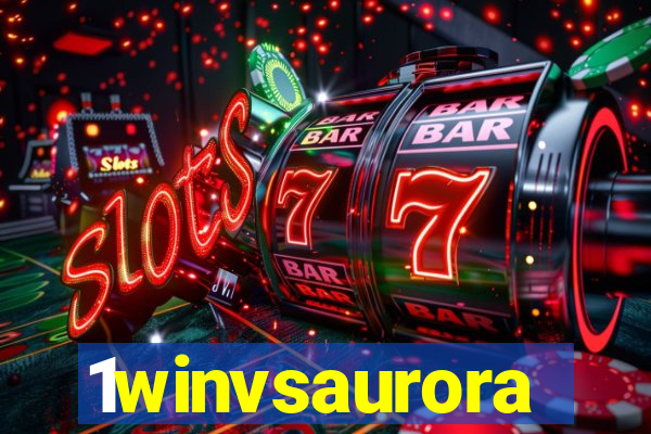 1winvsaurora