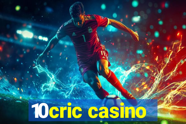 10cric casino