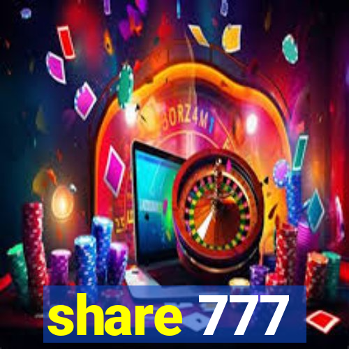 share 777